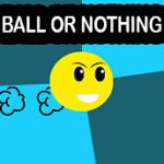 Ball Or Nothing